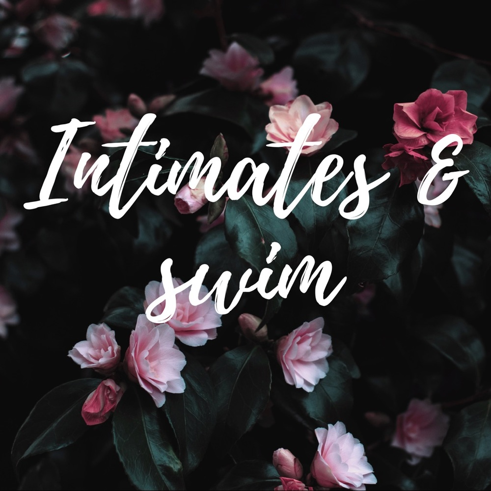 Swim and Intimates